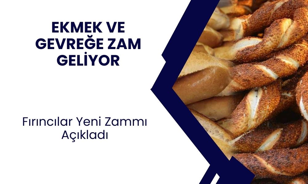 Ekmek ve gevreğe zam geliyor