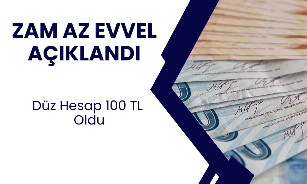 Yeni zam az evvel açıklandı! Düz hesap 100 TL oldu