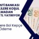 Garanti BBVA Bankası Emeklileri Sevindirecek Açıklamayı Yaptı! Şartsız Koşulsuz 15.000 TL Verilecek