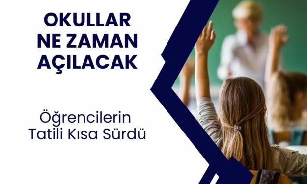 Okullar ne zaman açılacak? Eğitim yılı ne zaman başlayacak? İşte Yaz tatilinin bitiş günü ile birlikte yeni yılın 1.ve 2. ara tatili, 15 tatil ve sıradaki yaz tatili takvimi