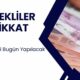 Emekliler DİKKAT! Zam farkı ödemeleri bugün yapılacak