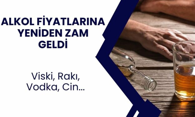 Bir Alkol Grubunda Daha Zam Kararı! Fiyatlar Cep Yakıyor! İşte Güncel Fiyatlar