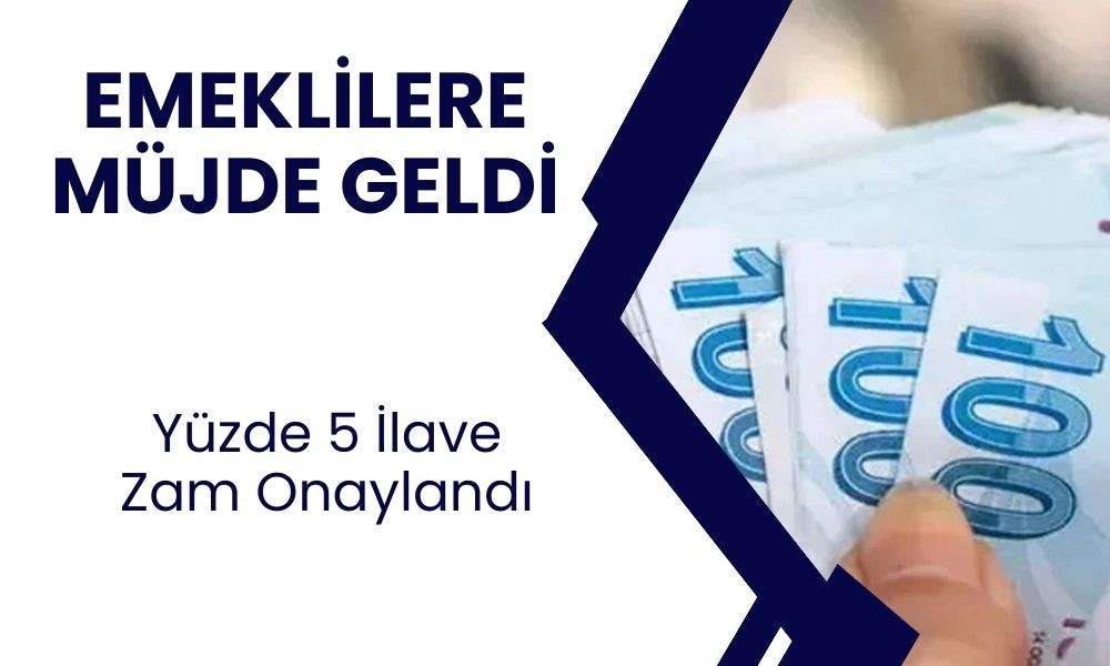 SSK ve Bağ-Kur Emeklilerine Ek Zam Müjdesi! Maaşlar Yüzde 5 Daha Yükseldi, Ödeme Takvimi Açıklandı