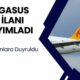 Pegasus'tan 9 pozisyonda personel alımı! İş arayanlara güzel fırsatPegasus'tan 9 pozisyonda personel alımı! İş arayanlara güzel fırsat