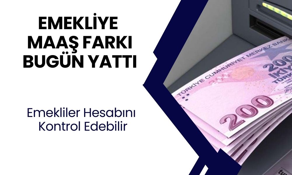 Emekliler DİKKAT! Zam farkı ödemeleri bugün yapılacak