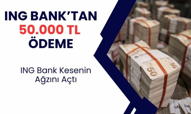 ING Bank'tan 3 ay ertelemeli 50 bin TL ihtiyaç kredisi! Acil nakit ihtiyacı olanın fırsat ayağına geldi