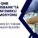 QNB Finansbank Emeklilerin Gönlünü Kazandı! Emekliye Rekor Promosyon Açıklandı