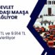 Devlet Vatanşları Maaşa Bağlamaya Başladı! 7.920 TL ve 9.914 TL veriliyor