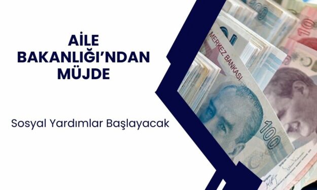 Aile Bakanlığı'ndan 2024 Ağustos Ödemesi! Sosyal Yardımlar Başlayacak