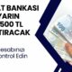 Ziraat Bankası Yarın Hesaplara 1.500 TL Para Yatıracak! Hesabınızı Kontrol Etmeyi Unutmayın