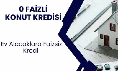 Ev Alacaklara %0 Faizle Konut Kredisi