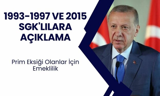 1993-1997 ve 2015 SGK'lılara Açıklandı! Bu Kadar Primi Doldurana Emeklilik Hakkı