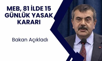 MEB, 81 İLDE 15 GÜNLÜK YASAK KARARI ALDI! İlkokul, Ortaokul ve Lise sınıfları İçin! Bakan’dan resmi açıklama