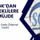 SGK’dan emeklilere müjde: Zam farkı ödemeleri için tarih açıklandı