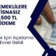 Meclis onay mührünü bastı! Emekliler için 2.500 TL ilave ödeme: SSK, Bağkur ayrımı yapılmayacak