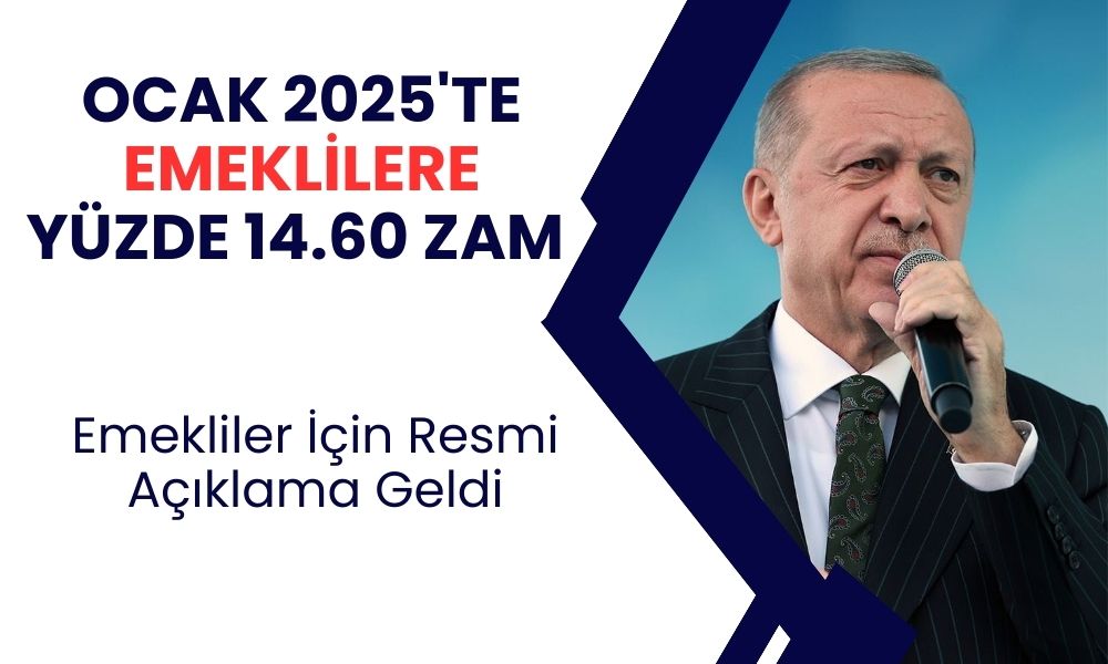 Emekliye Zam Belli Oldu! Ocak 2025’te Yüzde 14.60 Zam Geliyor