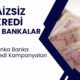 Faizsiz kredi veren 8 banka: Yeni kampanyalar ve detaylar!