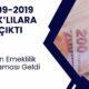 1999-2019 SGK Girişliler İçin Erken Emeklilik! 45 Yaşla ve 10 Yıl Çalışmayla