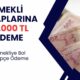 Emekliye Müjde Geldi! Ziraat bankası Tarafından Emeklilere 30.000 TL Ödeme