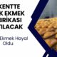 O kentte Halk Ekmek fabrikası satılıyor: Ucuza ekmek satılmayacak