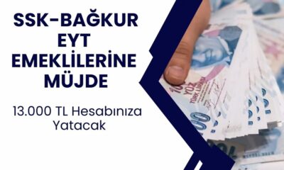 13 milyon 300 bin emekliye müjdeli haber! 13 bin TL emekli için ödeme yapılacak