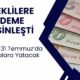 Emekliler İçin Bol Kepçe Ödeme! 29-30-31 Temmuz Tarihleri Arasında 19.200 TL Yatırılacak