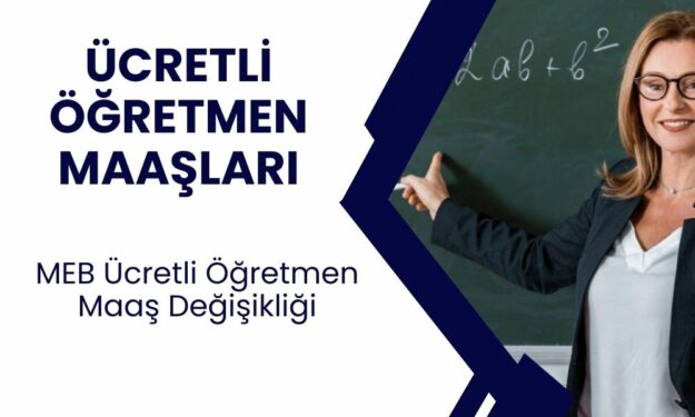 Ücretli Öğretmen Maaşları Belli Oldu