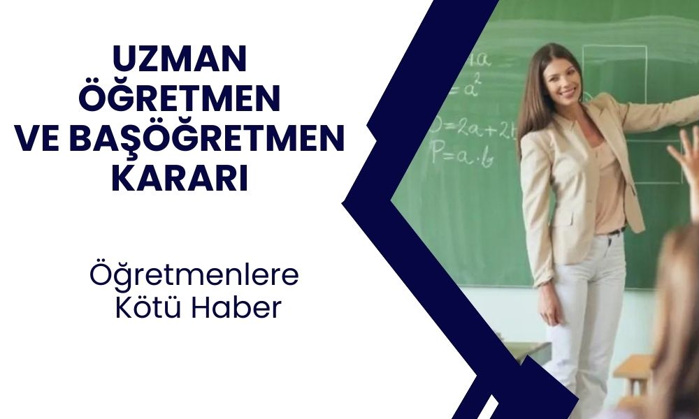 Öğretmenlere Kötü Haber! Uzman Öğretmenlik ve Başöğretmenlik Ekim Ayına Kaldı