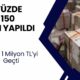 Yüzde 150 Zam geldi! Fiyatları 1 Milyon TL'yi geçti