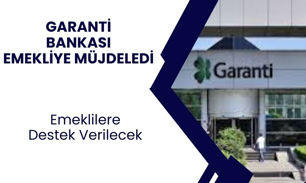 Garanti Bankası'ndan emeklilere destek