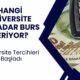 Üniversite tercihleri başladı! Pek çok okul kesenin ağzını açmış durumda! Hangi üniversite ne kadar burs veriyor?