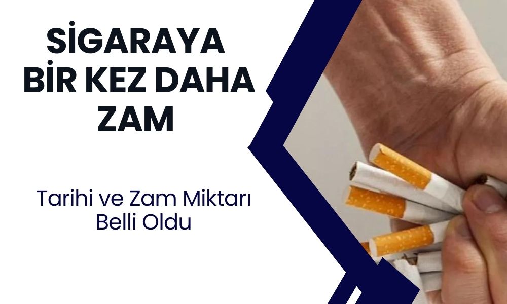 ÖTV zammının ardından sigaraya yeniden zam! Tarihi de tutarı da belli oldu