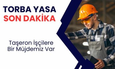 TAŞERONA KADRO SON GELİŞMELER: 100 bin taşerona kadro müjdesi! Torba yasa'nın ardından...