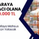 Acil Nakit İhtiyacı Olana Bugün Ödeme Var! En Az 350.000 TL Ödenecek