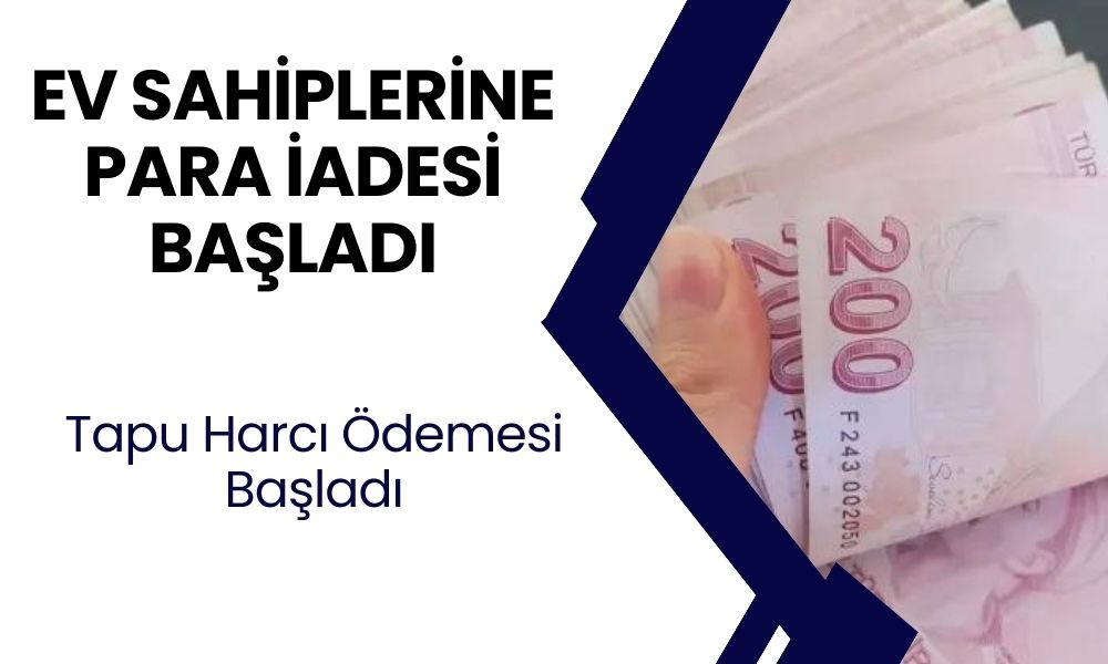 Kentsel Dönüşümde Tapu Harcı İadesi Başlıyor! Ev Sahipleri İçin Müjde