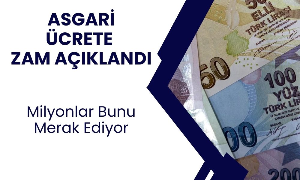 ASGARİ ÜCRET ZAMMI! Asgari ücrete ne kadar ve ne zaman zam yapılacak hepsi açıklandı!