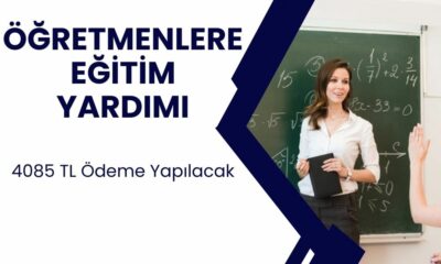 Öğretmenlere 4085 TL Ek Ödeme Yapılacak