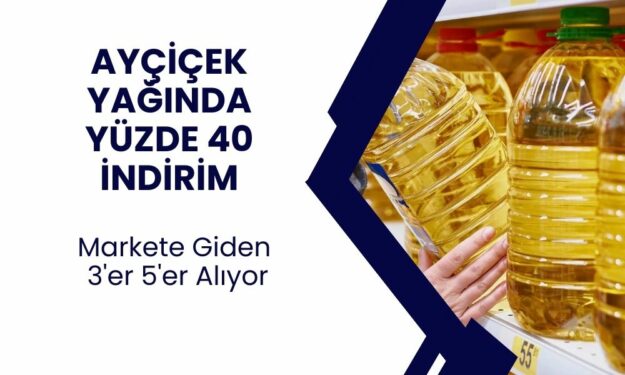 Ayçiçek yağı fiyatlarında büyük indiri! Tamı tamına yüzde 40 indirim geldi duyan akın ediyor