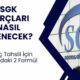 SGK borçları nasıl tahsil edilecek? İşte masadaki iki formül