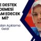 Aile destek ödemesi devam edecek mi? Resmi açıklama geldi