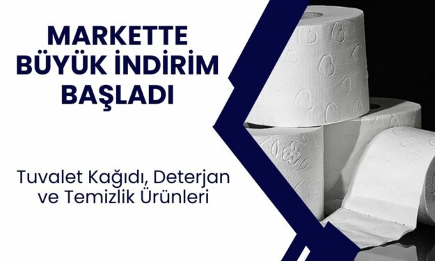 Ev İhtiyaçlarınız İçin Markette İndirim Var! 219,95 TL den 79,95 TL ye Düşüyor! Tuvalet Kağıdı, Deterjan, Temizlik Ürünleri...