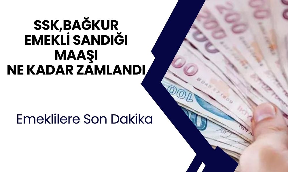 SSK, Bağ-kur ve emekli sandığı 10 11 12 13 bin lira alanların maaşı ne kadar zamlandı? 4A-4B-4C emekli maaş hesaplama tablosu burada!