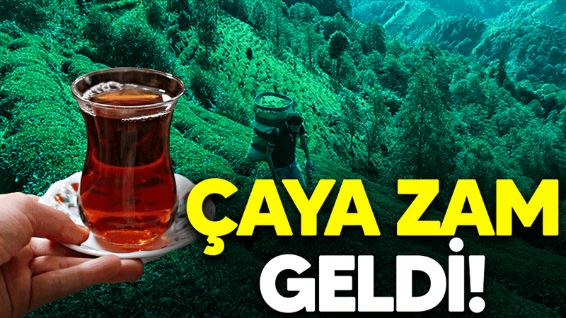 ZAM GELDİ! Kahvaltıların Olmazsa Olmazı Çaya Yeni Zam Geldi! Artık Bardak Bardak İçemiyecez