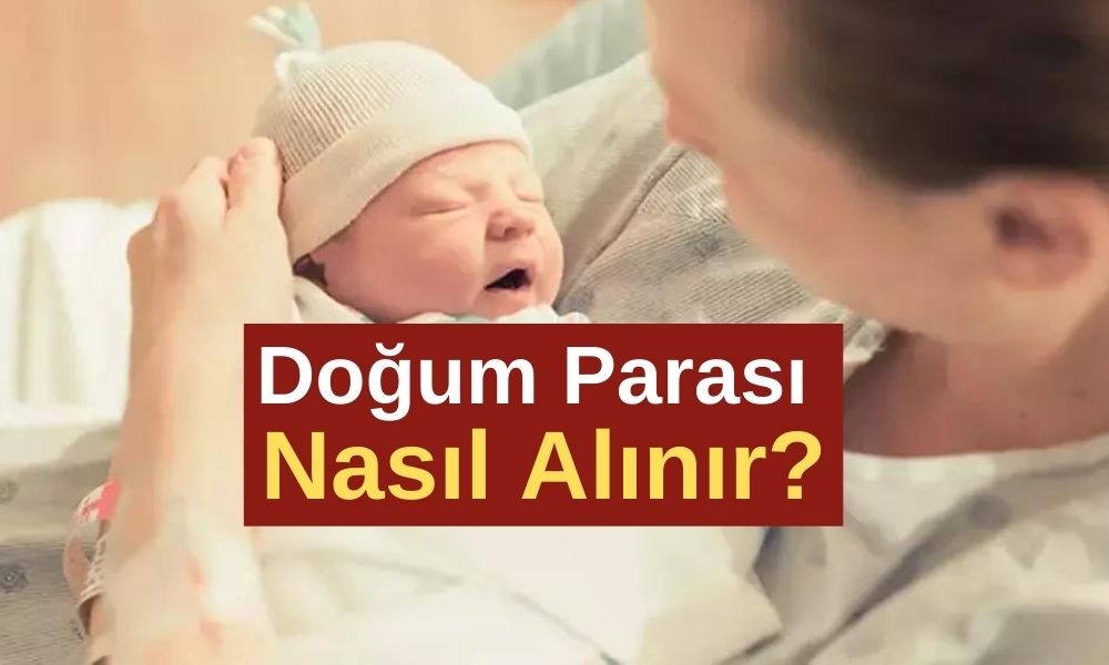 2024 Doğum Parası Ne Kadar? Doğum Parası Nasıl Alınır 2024! BAŞVURU EKRANI