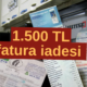 Faturada Adı Soyadı Yazanlara 1.500 TL Para İadesi Yapılacak