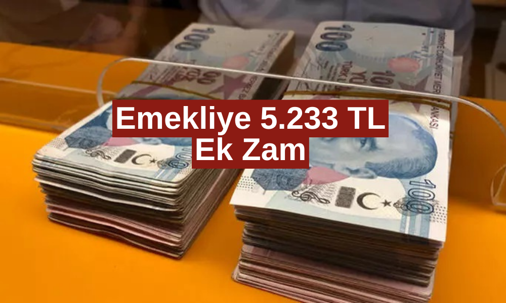 Emekliler Hesabında Fazladan Para Görünce Şaşırmasın! Yeni 5.233 TL Ek Zam Onaylandı