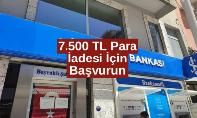 İş Bankası 7.500 TL Para İadesi Yapıyor! Son Tarih 31 Temmuz