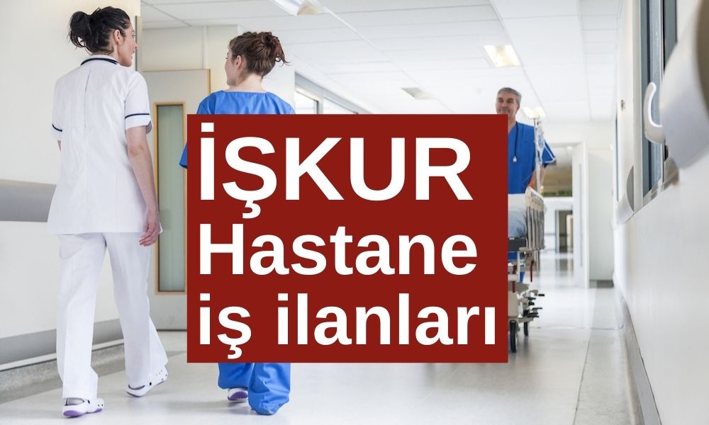 Hastanelerde iş arayanlar dikkat! 81 ilde şehir hastanelerine KPSS’siz personel alımı yapılacak