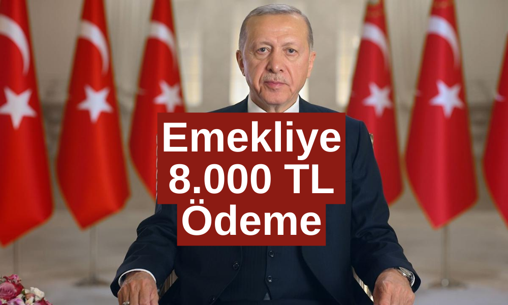 Cumhurbaşkanı'ndan Emeklilere Dev Jest! Maaşınıza Ek 8.000 TL Daha Yatırılacak