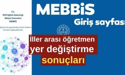 MEBBİS SONUÇLARI! MEB’den açıklama! İller arası öğretmen yer değiştirme sonuçları açıklandı mı?